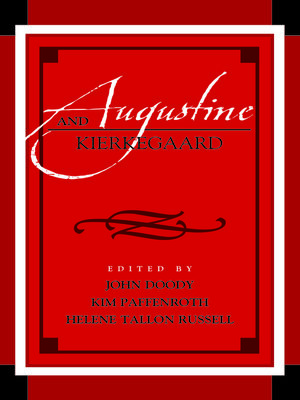 cover image of Augustine and Kierkegaard